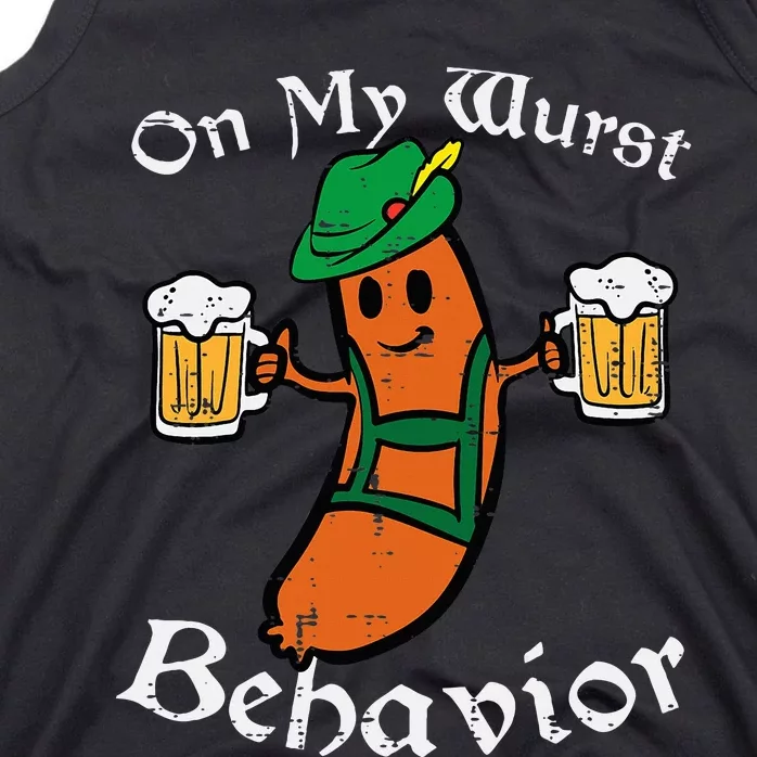 Oktoberfest On My Wurst Behavior Funny German Tank Top