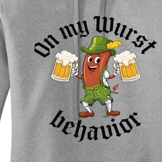 Oktoberfest On My Wurst Behavior Funny Gift Women's Pullover Hoodie