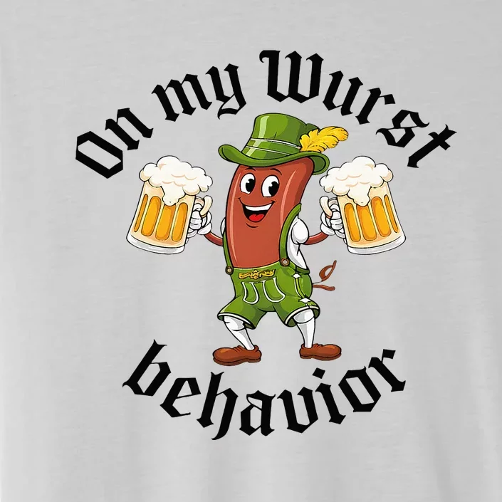 Oktoberfest On My Wurst Behavior ChromaSoft Performance T-Shirt