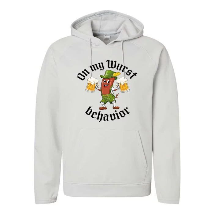 Oktoberfest On My Wurst Behavior Performance Fleece Hoodie