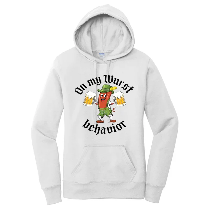 Oktoberfest On My Wurst Behavior Funny German Women's Pullover Hoodie