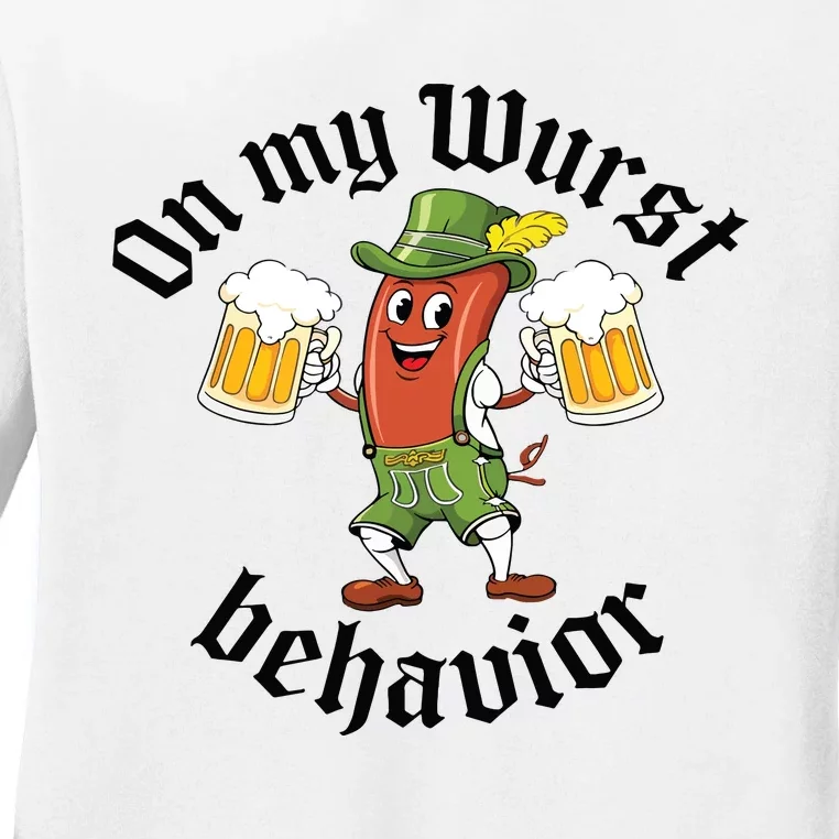 Oktoberfest On My Wurst Behavior Funny German Ladies Long Sleeve Shirt