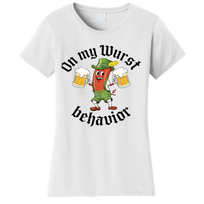 Oktoberfest On My Wurst Behavior Funny German Women's T-Shirt