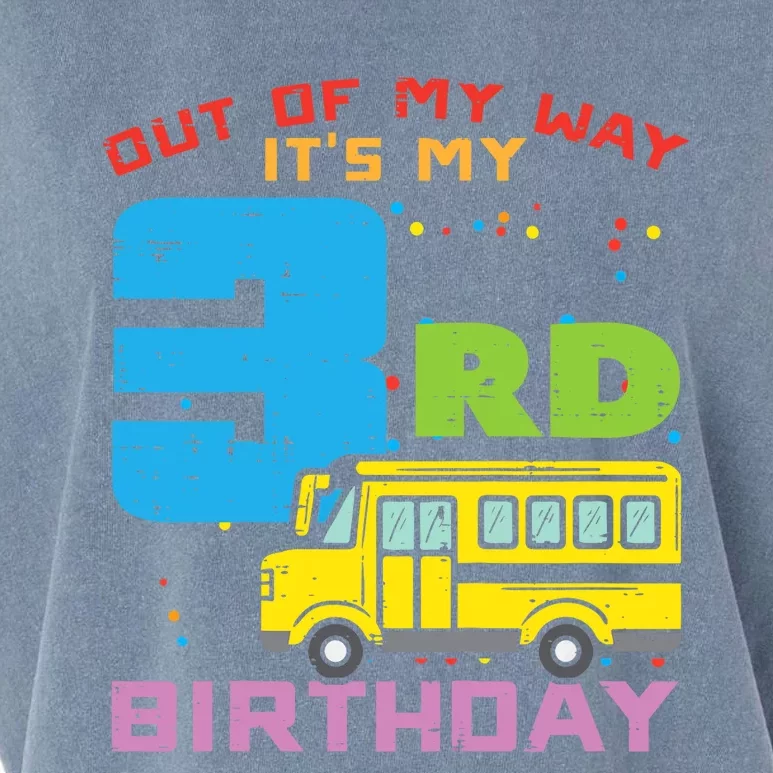 Out Of My Way 3rd Birthday School Bus Cute 3 Year Old Boy Garment-Dyed Women's Muscle Tee