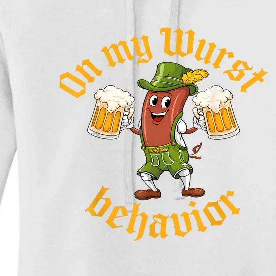 Oktoberfest On My Wurst Behavior Funny German Women's Pullover Hoodie