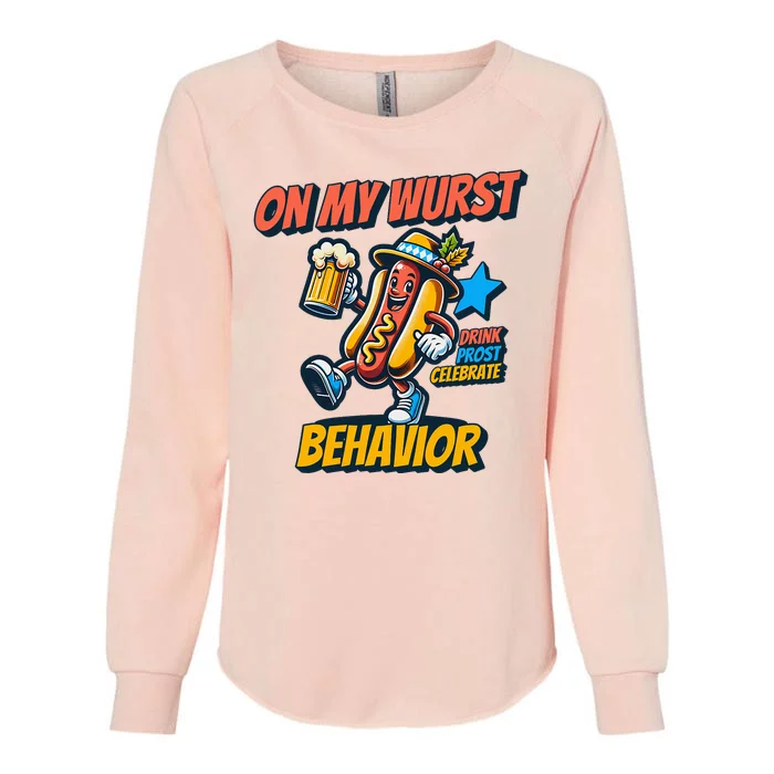 Oktoberfest On My Wurst Behavior German Drinking Party Womens California Wash Sweatshirt