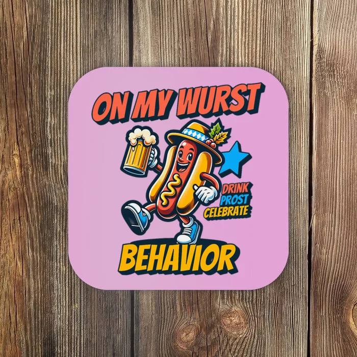 Oktoberfest On My Wurst Behavior German Drinking Party Coaster