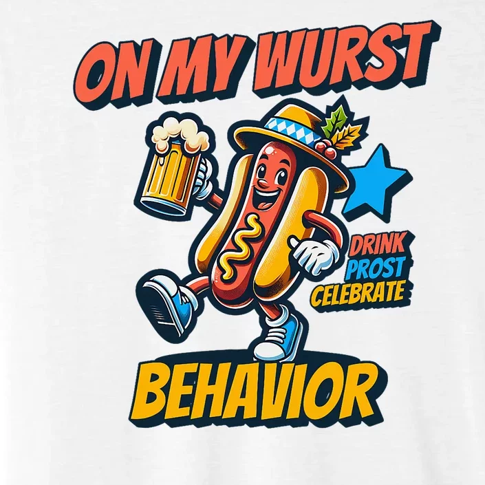 Oktoberfest On My Wurst Behavior German Drinking Party ChromaSoft Performance T-Shirt