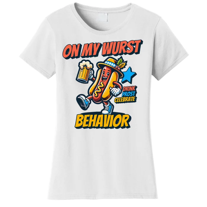 Oktoberfest On My Wurst Behavior German Drinking Party Women's T-Shirt