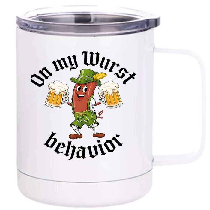 Oktoberfest On My Wurst Behavior Funny German Front & Back 12oz Stainless Steel Tumbler Cup