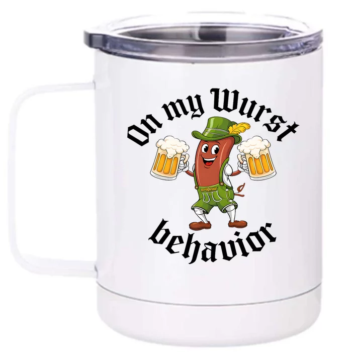 Oktoberfest On My Wurst Behavior Funny German Front & Back 12oz Stainless Steel Tumbler Cup