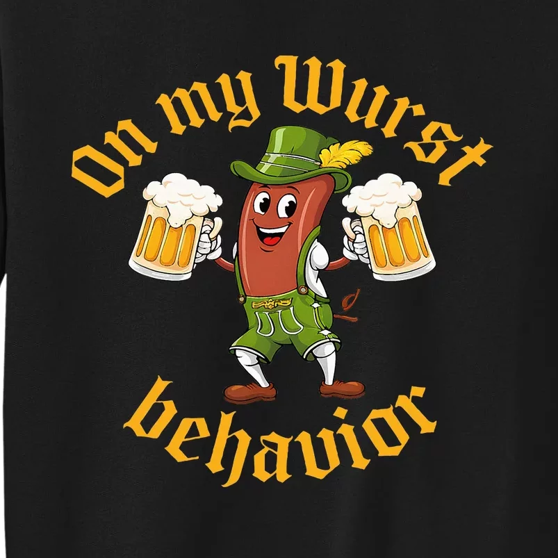 Oktoberfest On My Wurst Behavior Funny German Women Idea Sweatshirt