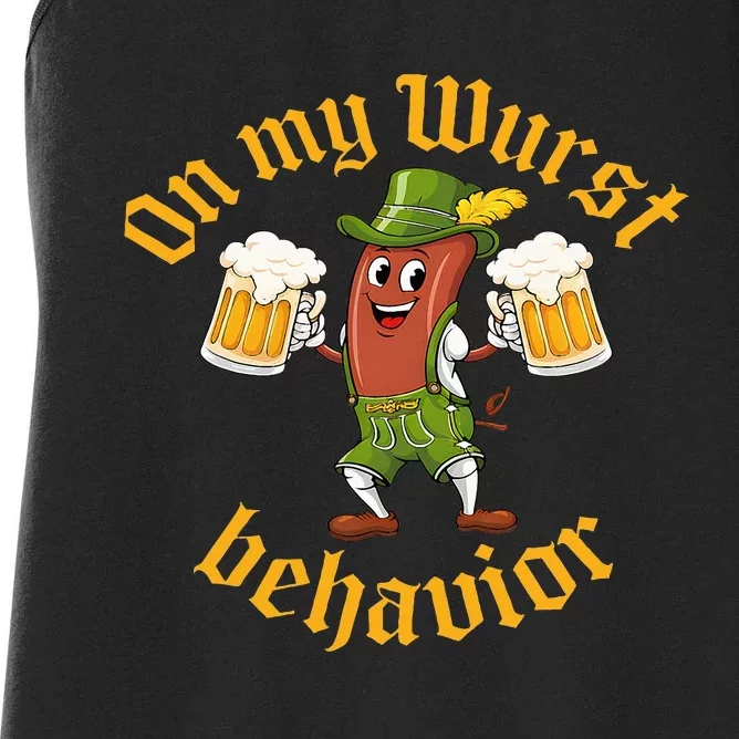 Oktoberfest On My Wurst Behavior Funny German Women Idea Women's Racerback Tank