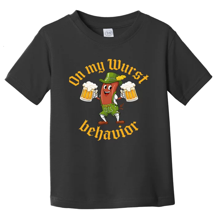 Oktoberfest On My Wurst Behavior Funny German Women Idea Toddler T-Shirt