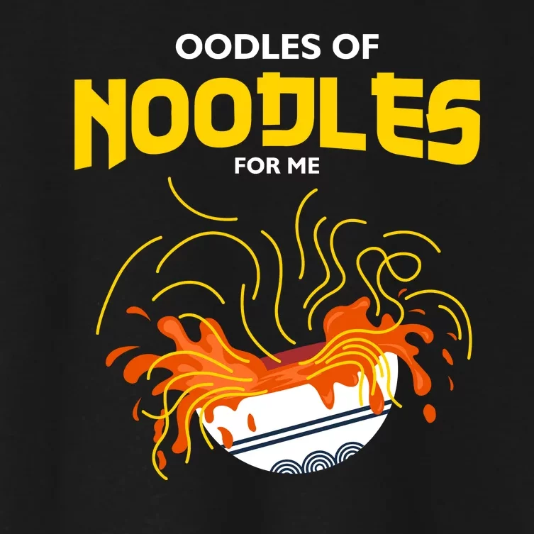 Oodles Of Noodles Women's Crop Top Tee