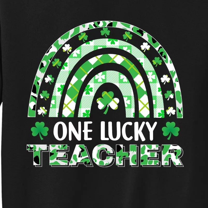 OneLuckyTeacher Tall Sweatshirt