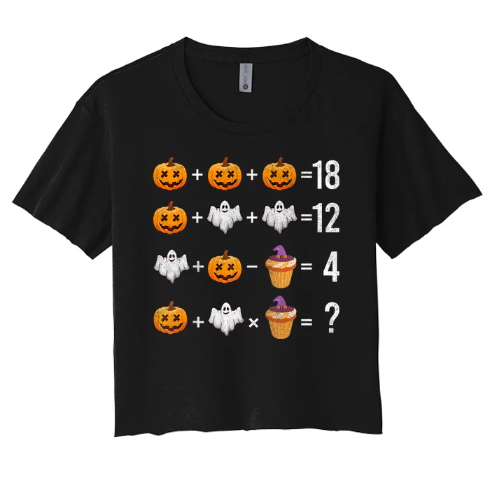 Order Of Operations Funny Math Teacher Halloween Quiz Women's Crop Top Tee