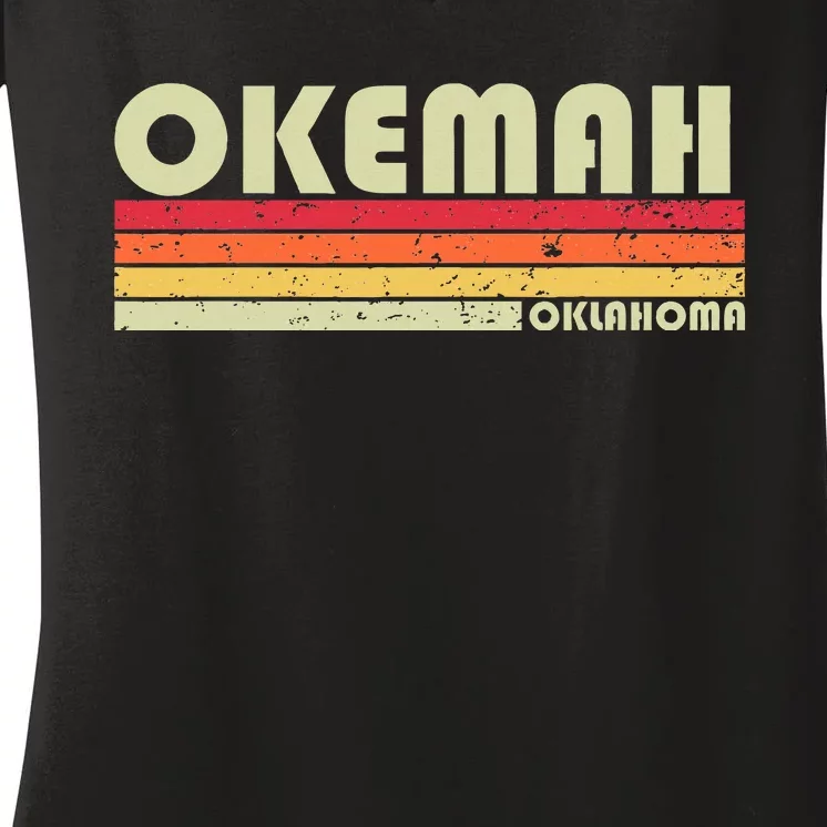 Okemah Ok Oklahoma Funny City Home Roots Women's V-Neck T-Shirt