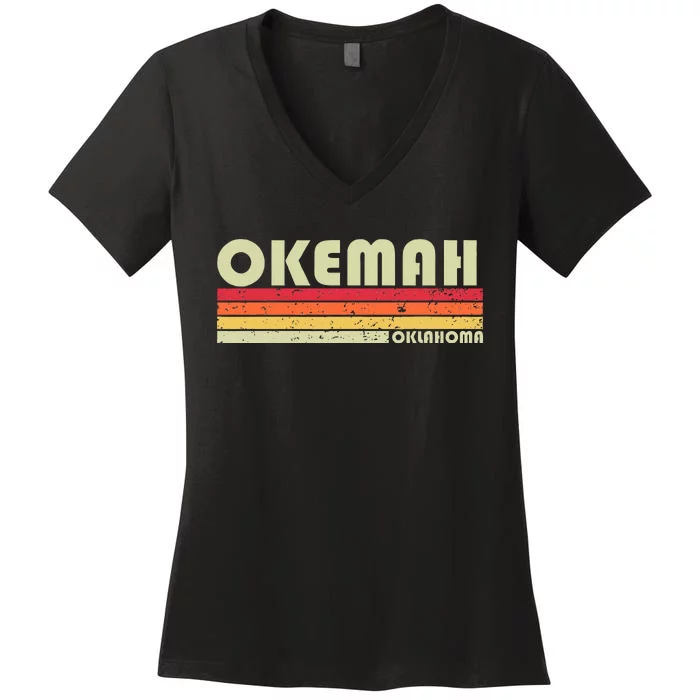 Okemah Ok Oklahoma Funny City Home Roots Women's V-Neck T-Shirt