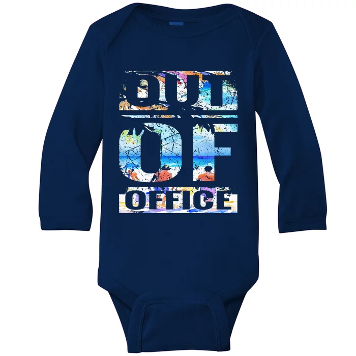 Out Of Office Vacation and Retirement Baby Long Sleeve Bodysuit