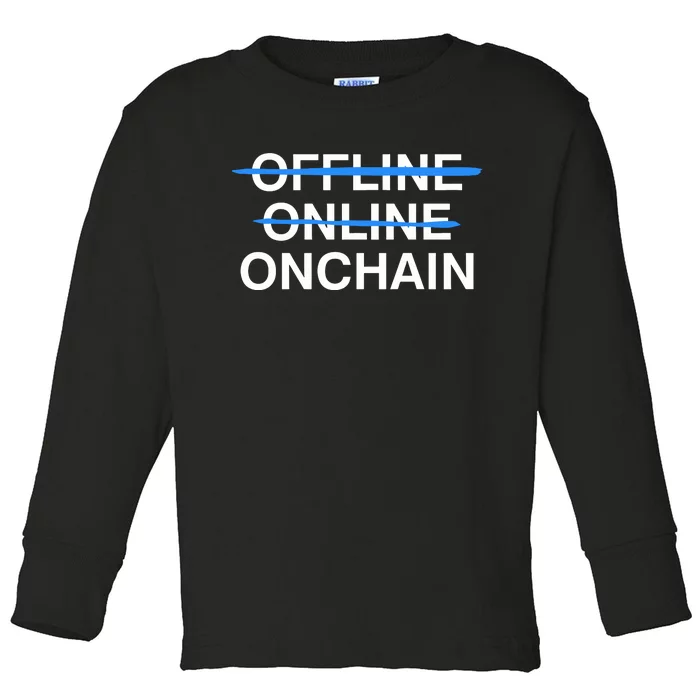 Offline Online Onchain Toddler Long Sleeve Shirt