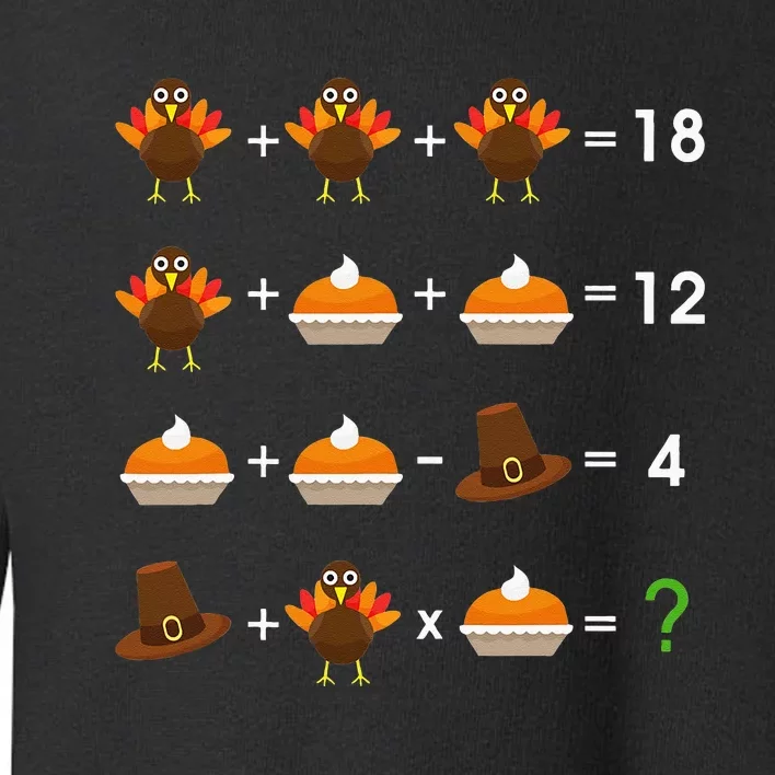 Order Of Operations Thanksgiving Quiz Funny Math Teacher Toddler Sweatshirt