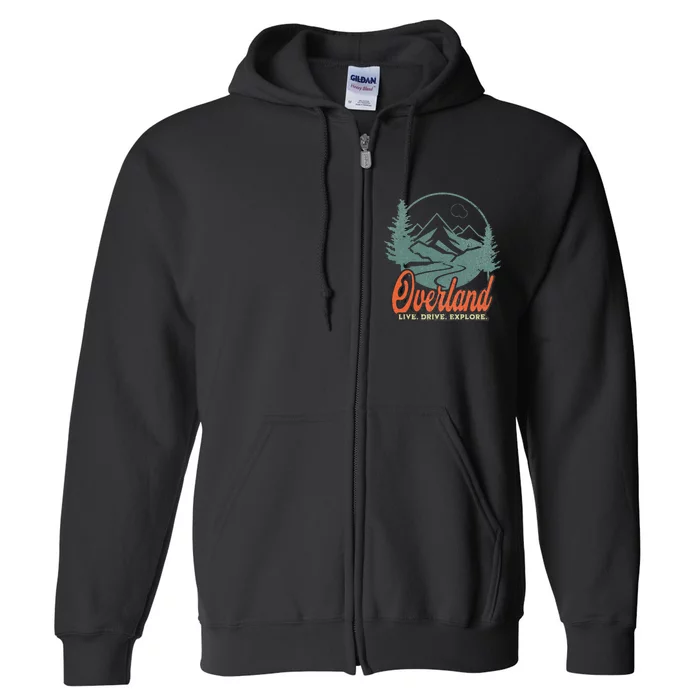 Overland Outdoor Offroad Adventure Full Zip Hoodie