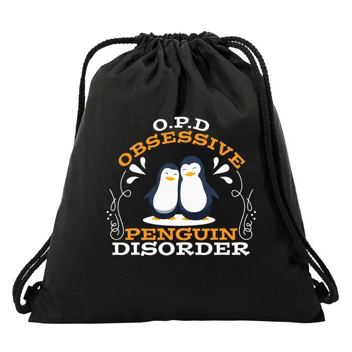 O.P.D Obsessive Penguin Disorder Funny Drawstring Bag