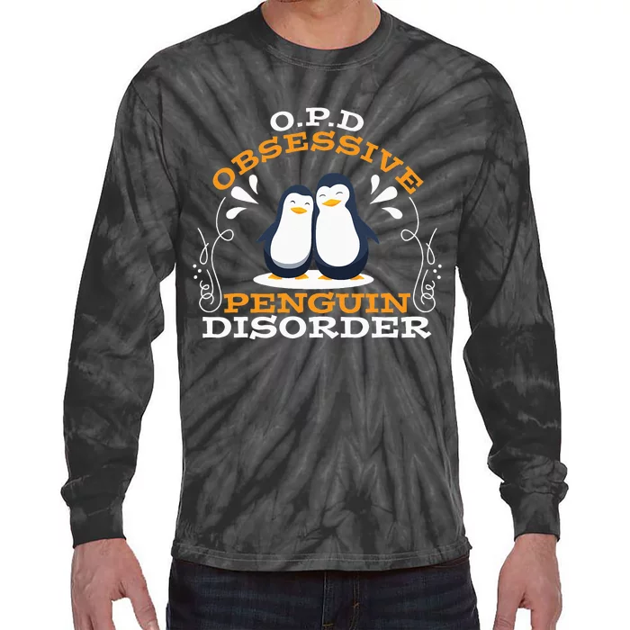 O.P.D Obsessive Penguin Disorder Funny Tie-Dye Long Sleeve Shirt