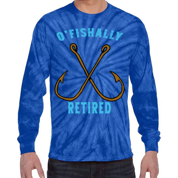 Outstanding Ofishally Retired Funny Fisherman Fishing Gift Tie-Dye Long Sleeve Shirt