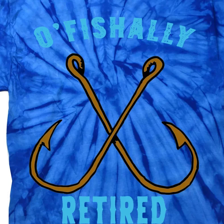 Outstanding Ofishally Retired Funny Fisherman Fishing Gift Tie-Dye T-Shirt