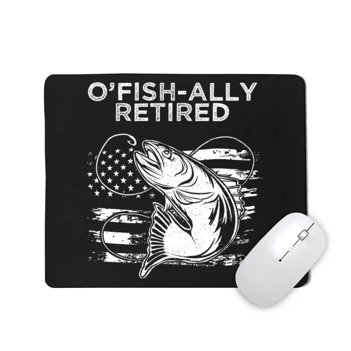 OFishally Officially Retired Fishing American Mousepad