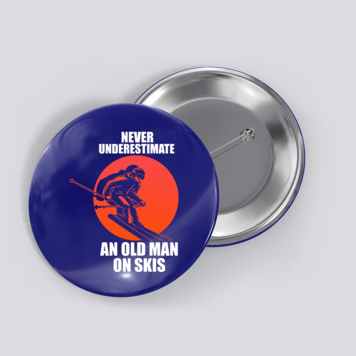 Old On Skis Skiing Downhill Ski Grandpa Gift Cute Gift Button