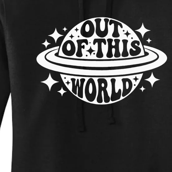 Out Of This World Groovy Planet Space Astronomy Women's Pullover Hoodie