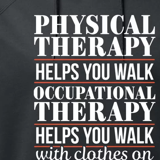 OT Occupational Therapy Assistant Physical Therapist Performance Fleece Hoodie