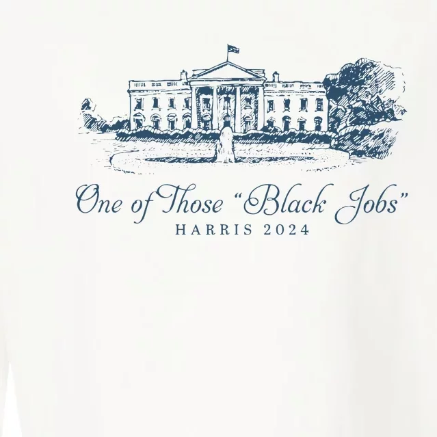 One Of Those Black Jobs Kamala Harris For President 2024 Cropped Pullover Crew