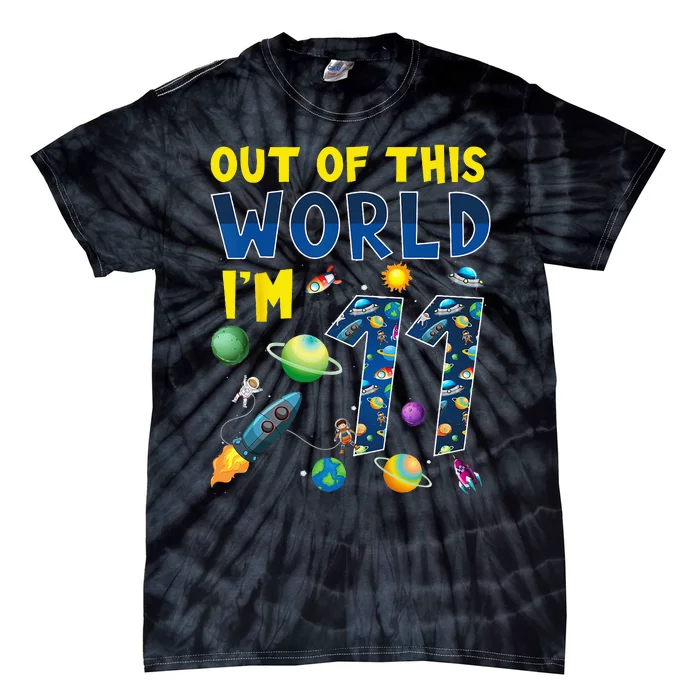 Out Of This World Im 11 Space Rocket Birthday Party 11th Tie-Dye T-Shirt