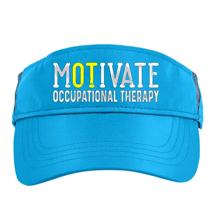 Ot Occupational Therapy Motivate Occupational Therapy Cute Gift Adult Drive Performance Visor