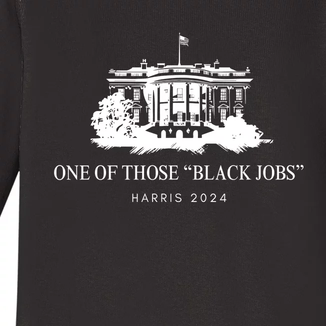 One Of Those Black Jobs Harris 2024 Baby Long Sleeve Bodysuit