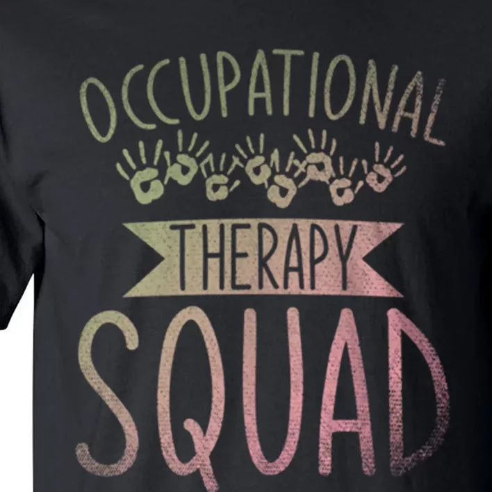 Ota Occupational Therapy Squad Ot Occupational Therapist Tall T-Shirt