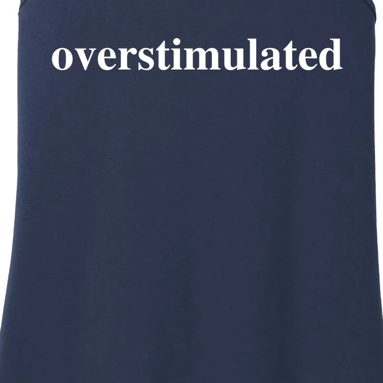 Overstimulated Ladies Essential Tank