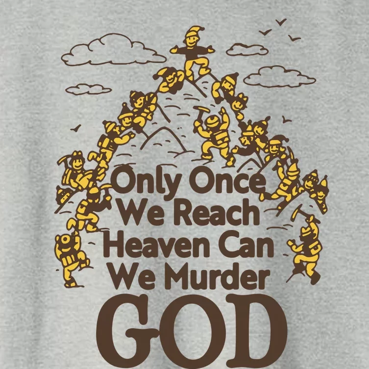 Only Once We Reach Heaven Can We Murder God By Renaissance Man Women's Crop Top Tee