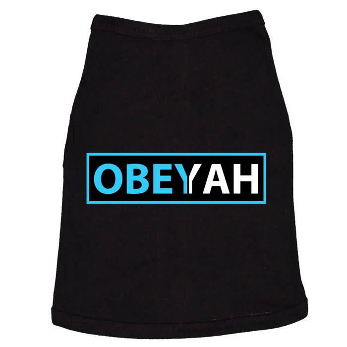 Obeyah Obey Yah God Christian Hebrew Roots Doggie Tank