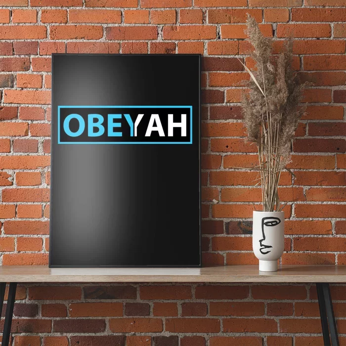 Obeyah Obey Yah God Christian Hebrew Roots Poster