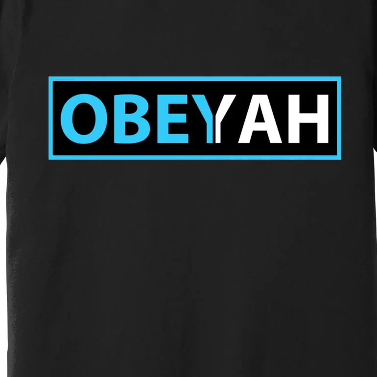 Obeyah Obey Yah God Christian Hebrew Roots Premium T-Shirt