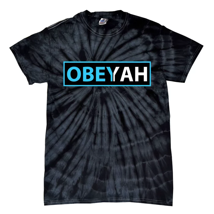 Obeyah Obey Yah God Christian Hebrew Roots Tie-Dye T-Shirt