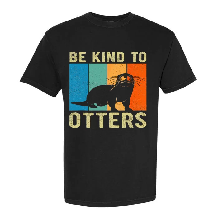 Otter Pun Be Kind To Otters Be Kind To Others Garment-Dyed Heavyweight T-Shirt