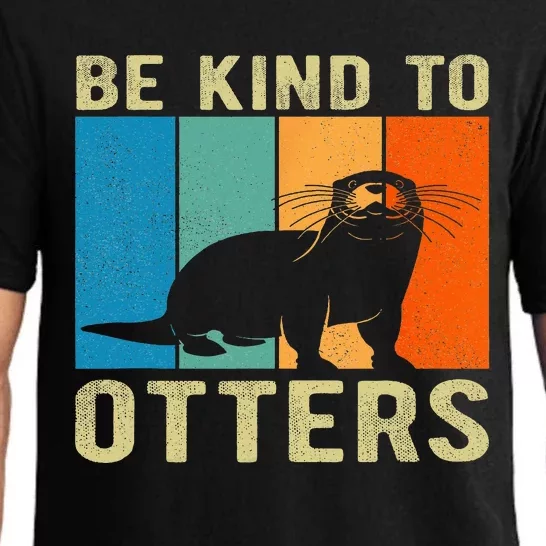 Otter Pun Be Kind To Otters Be Kind To Others Pajama Set