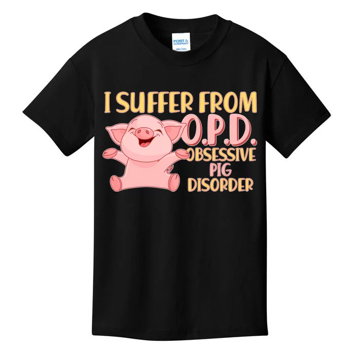 OPD: Obsessive Pig Disorder Kids T-Shirt