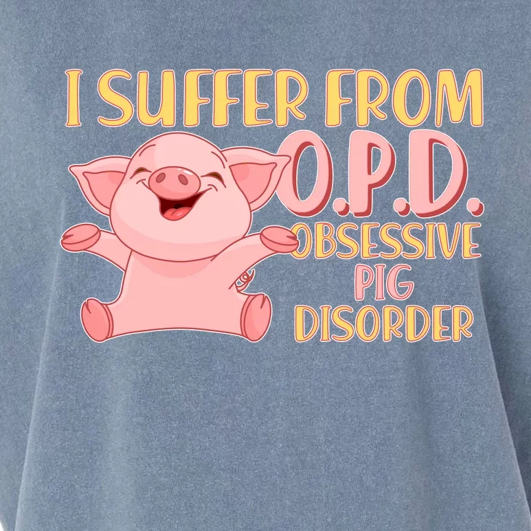 OPD: Obsessive Pig Disorder Garment-Dyed Women's Muscle Tee